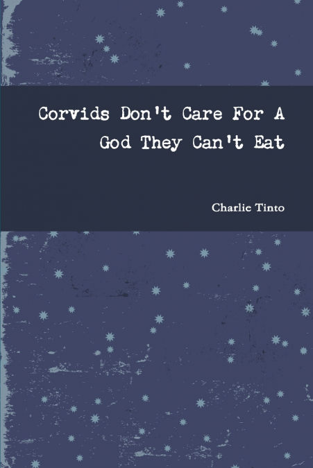 Corvids Don’t Care For A God They Can’t Eat