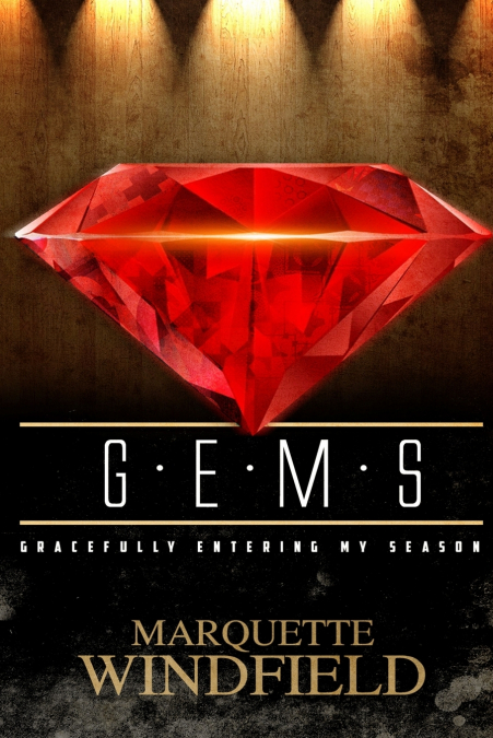 G.E.M.S - Gracefully Entering My Season