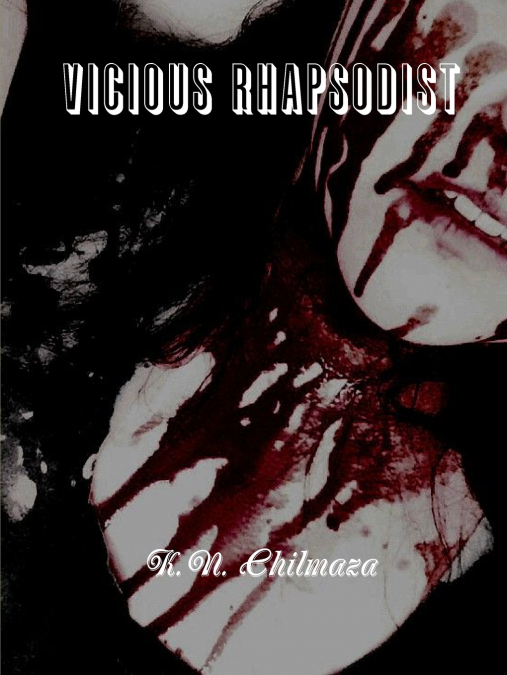 Vicious Rhapsodist