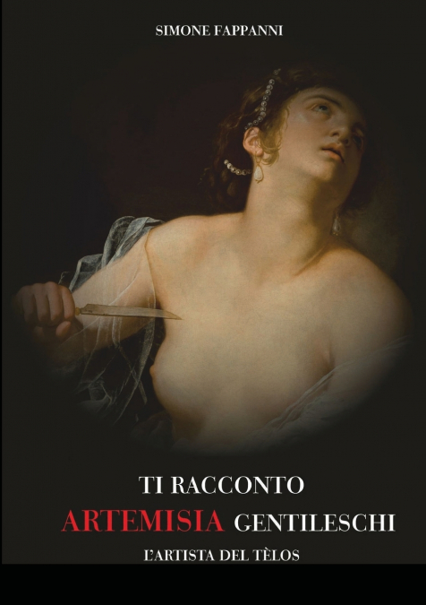 TI RACCONTO ARTEMISIA GENTILESCHI