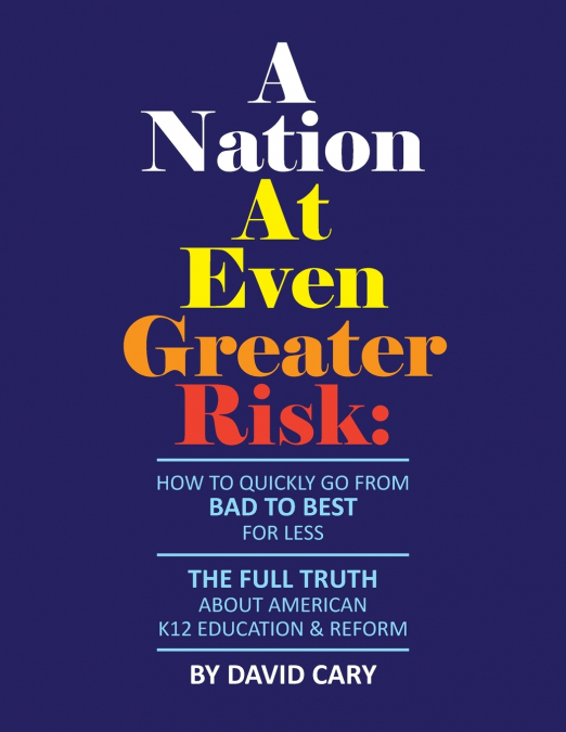 A Nation At Even Greater Risk - Paperback