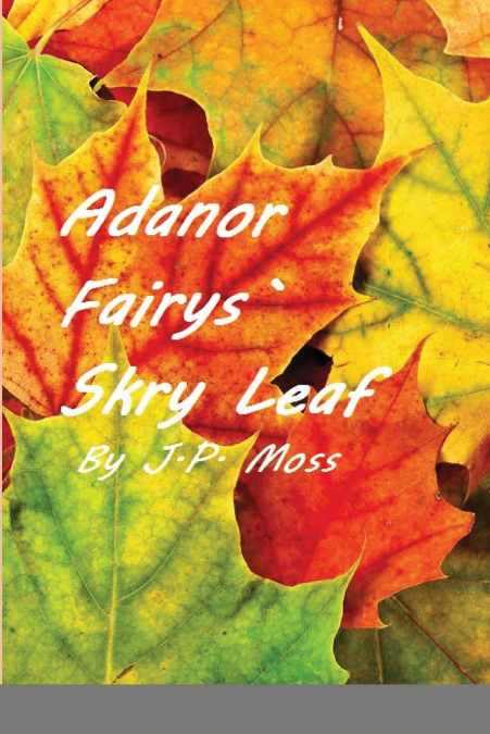 Adanor Fairys Skry Leaf