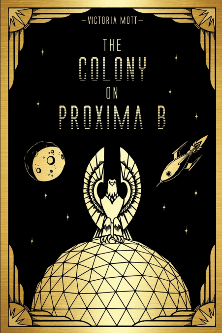 The Colony on Proxima B