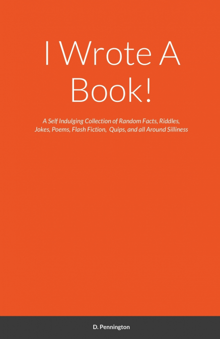 I Wrote A Book!