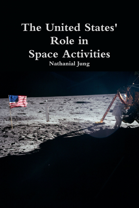 The United States’ Role in Space Activities