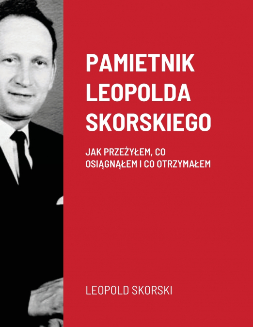 PAMIETNIK LEOPOLDA SKORSKIEGO