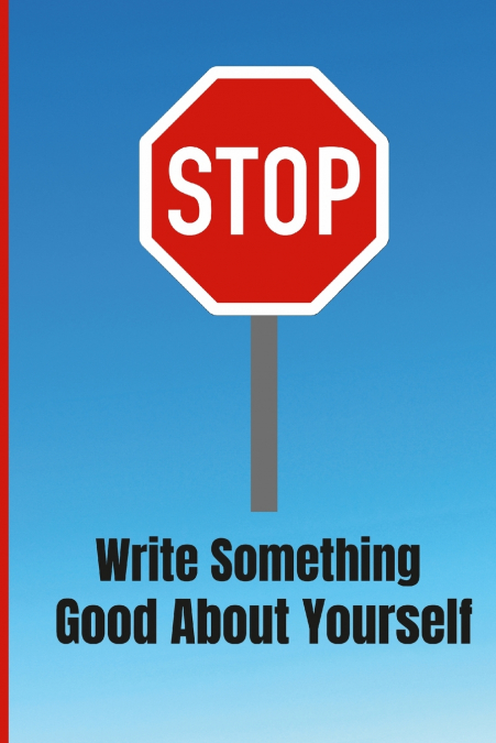 Write Something Good About Yourself