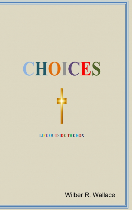CHOICES