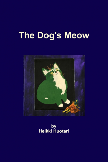 The Dog’s Meow