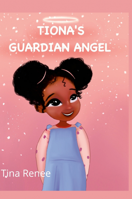 Tiona’s Guardian  Angel
