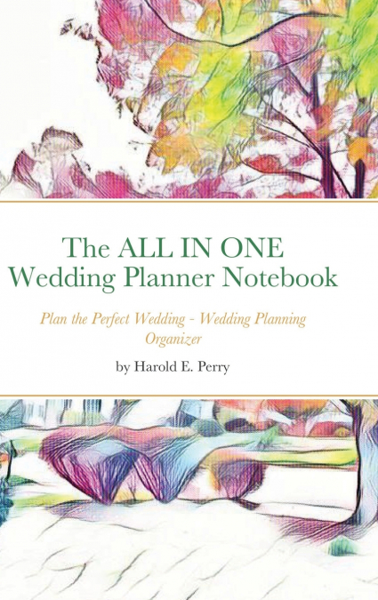 The ALL IN ONE Wedding Planner Notebook