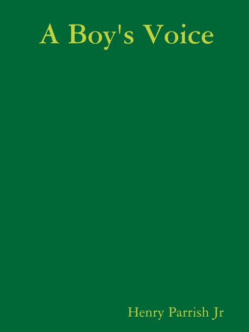 A Boy’s Voice