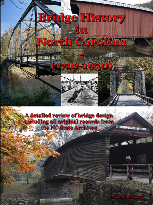 Bridge History in North Carolina (1710-1930)