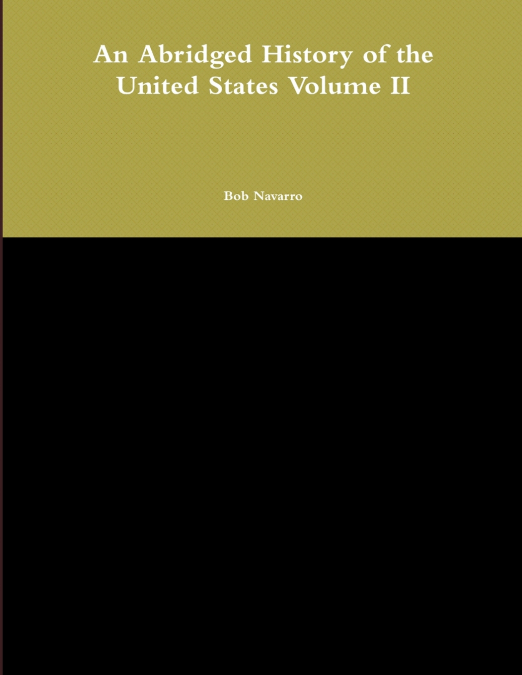 An Abridged History of the United States Volume II