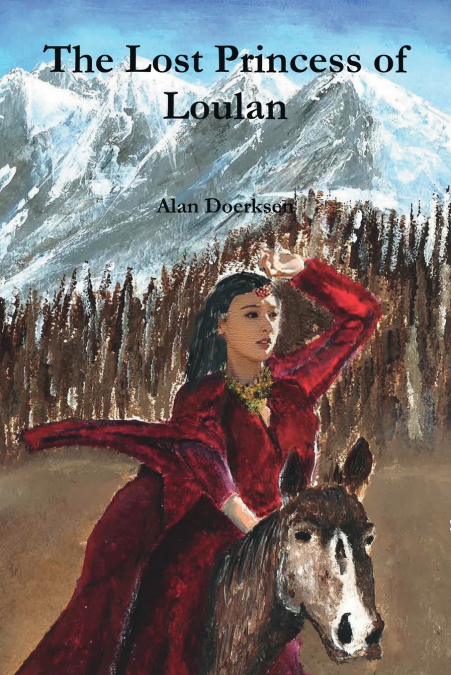 The Lost Princess of Loulan