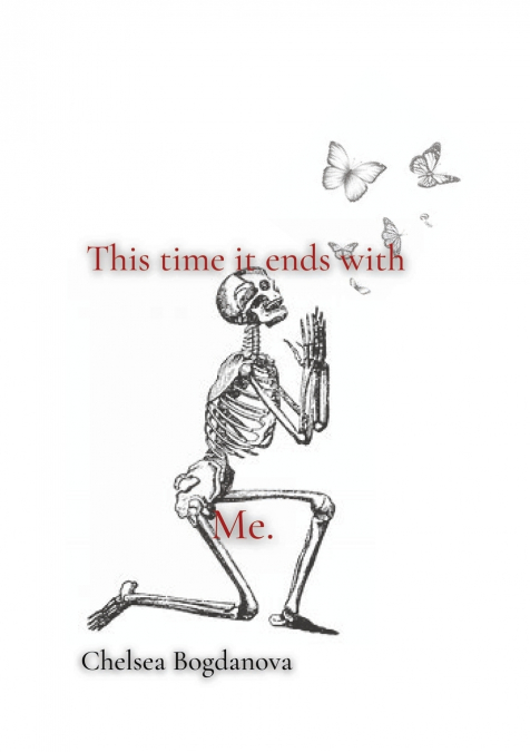 This Time It Ends With Me.