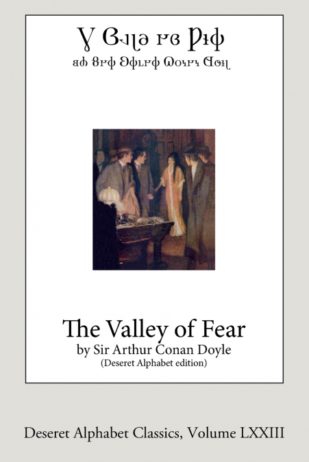 The Valley of Fear (Deseret Alphabet edition)