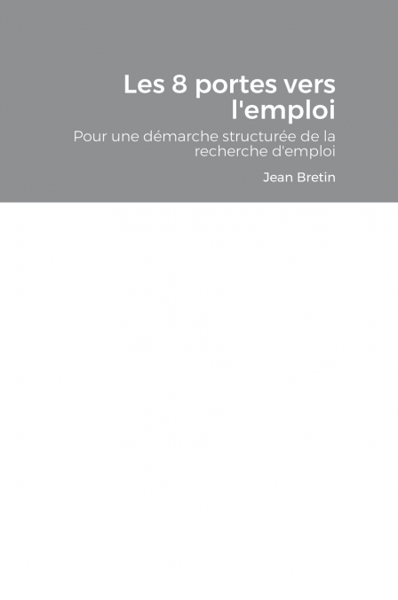 Les 8 portes vers l’emploi