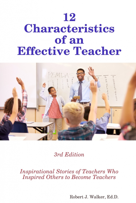12 Characteristics of an Effective Teacher