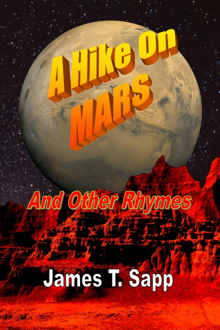 A Hike On Mars and Other Rhymes