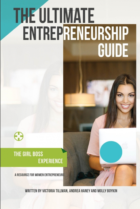 The Ultimate Entrepreneurship Guide for Women