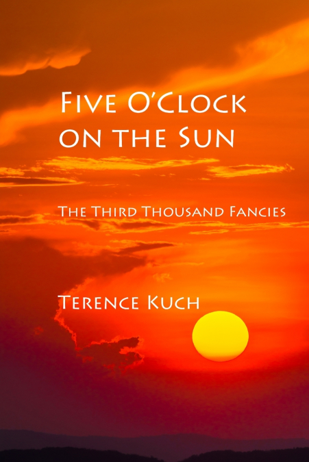 Five O’Clock on the Sun