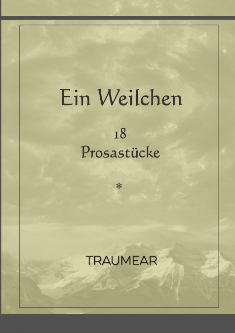 Ein Weilchen