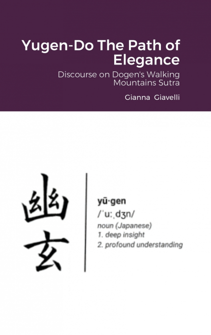 Yugen-Do The Path of Elegance