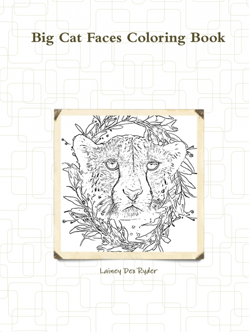 Big Cat Faces Coloring Book