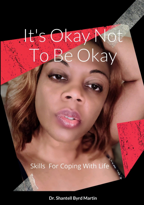It’s Okay Not To Be Okay