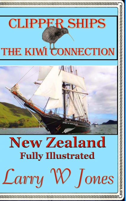 Clipper Ships - The Kiwi Connection