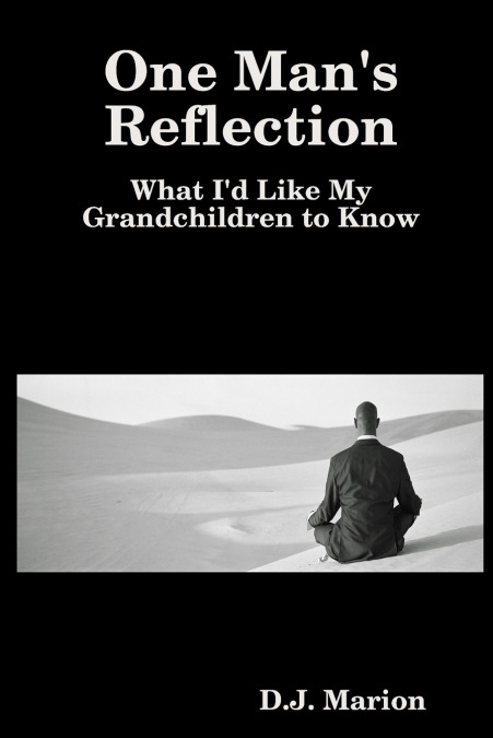 One Man’s Reflection