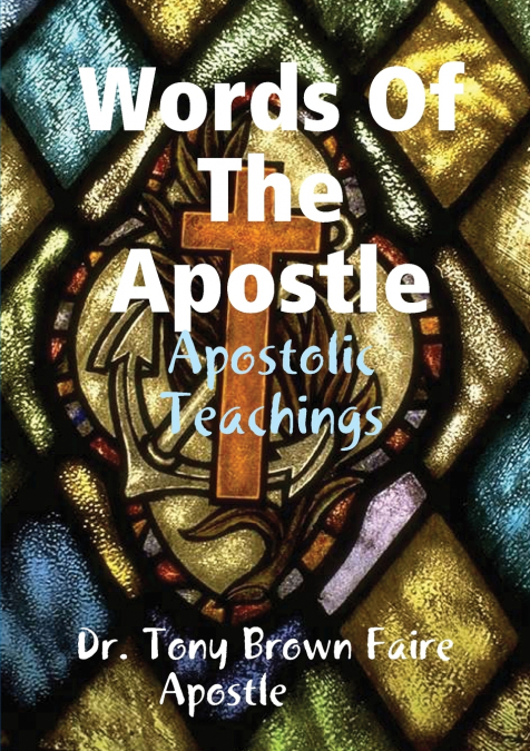 Words Of The Apostle