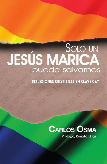 Solo un Jesús marica puede salvarnos