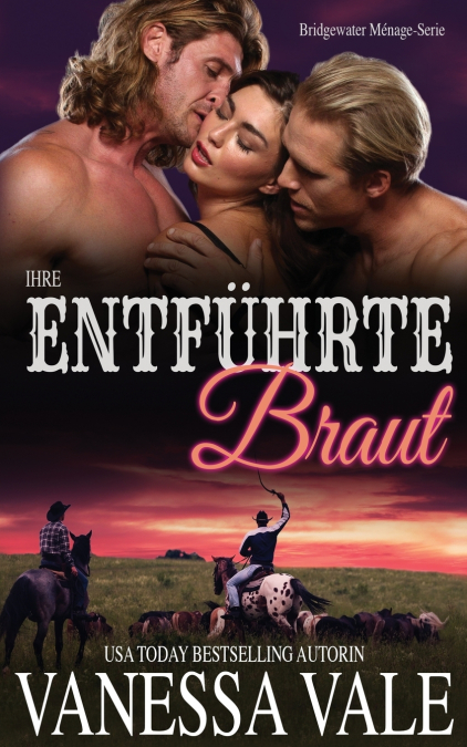 Ihre entführte Braut