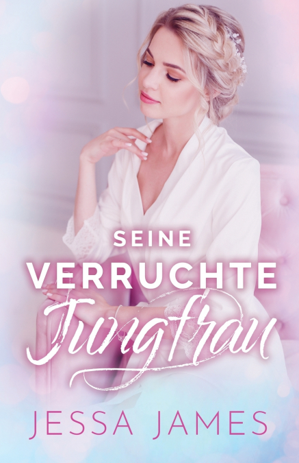 Seine verruchte Jungfrau