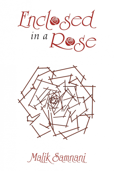 Enclosed in a Rose