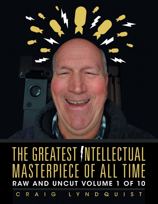 The Greatest Intellectual Masterpiece of All Time