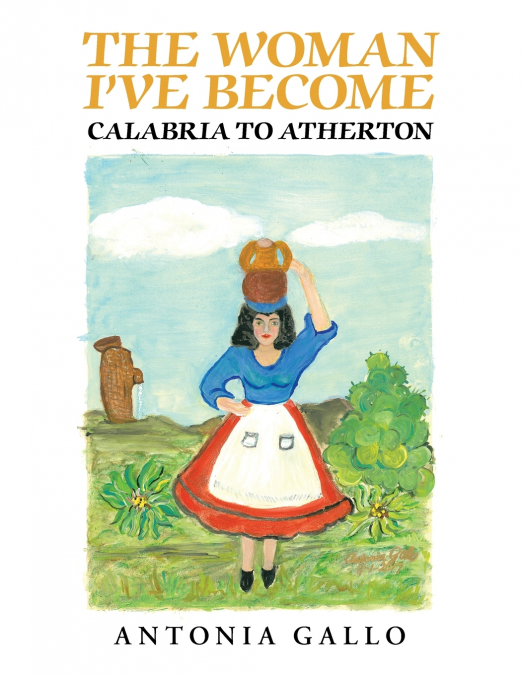 The Woman I’ve Become Calabria to Atherton