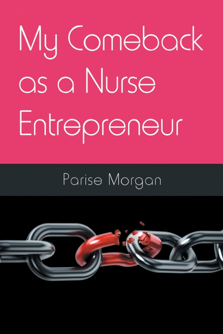 My Comeback as a Nurse Entrepreneur
