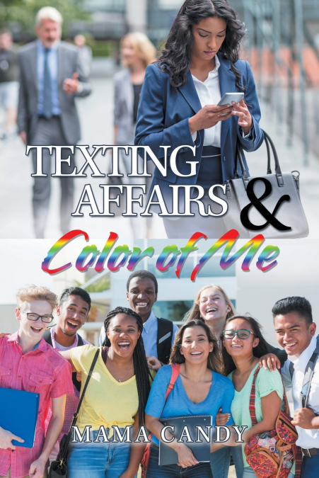 Texting Affairs & Color of Me
