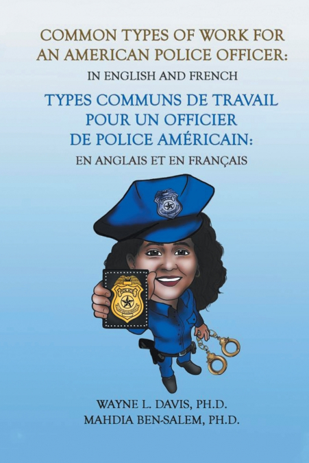 Common Types of Work for an American Police Officer