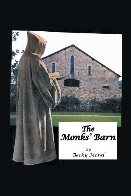 The Monks’ Barn