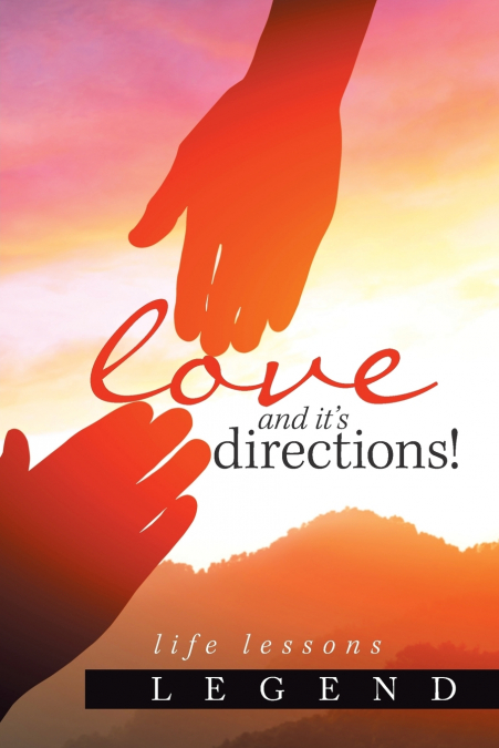 Love and It’s Directions!