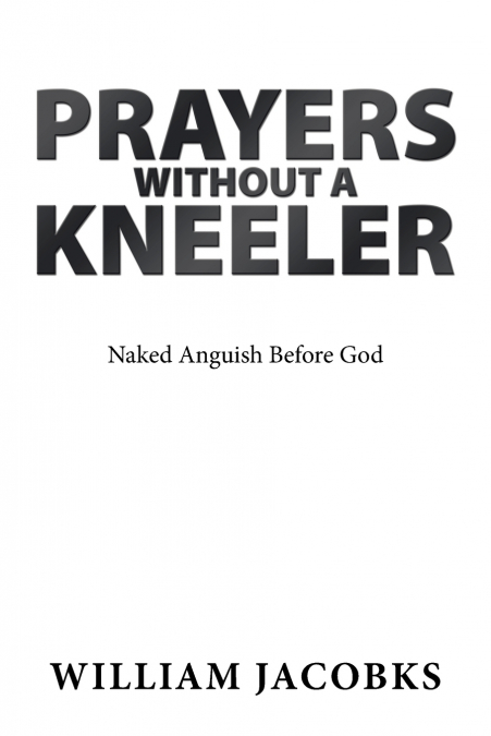 Prayers Without a Kneeler