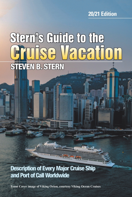 Stern’s Guide to the Cruise Vacation