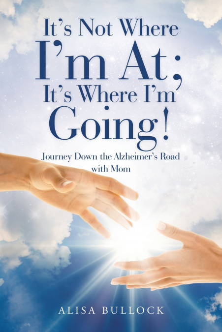 It’s Not Where I’m At; It’s Where I’m Going!