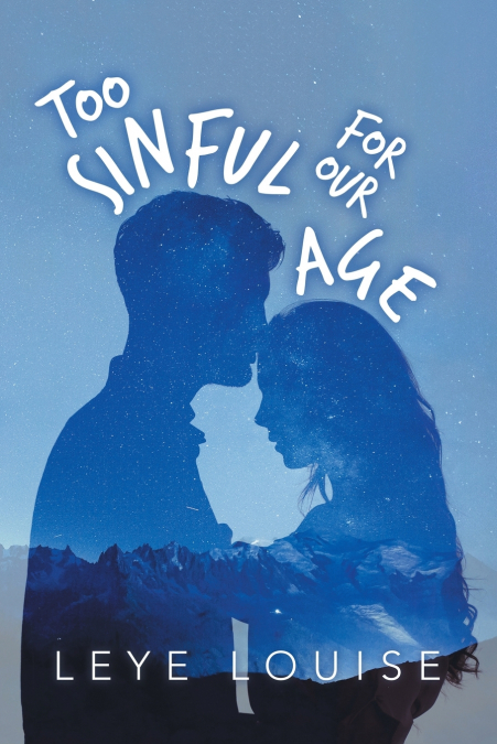 Too Sinful for Our Age