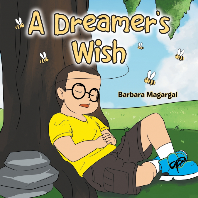 A Dreamer’s Wish