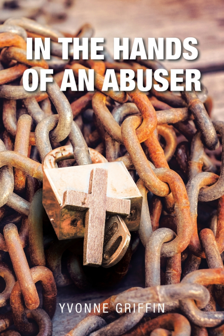 In the Hands of an Abuser